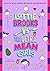 Lottie Brooks vs The Ultra Mean Girls by Katie  Kirby