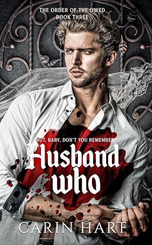 Husband Who (The Order of the Owed #3)