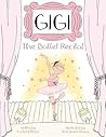 Gigi: The Ballet Recital