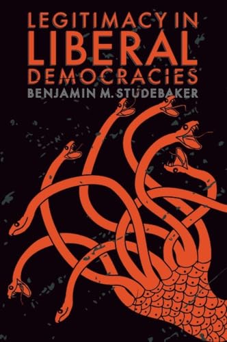 Legitimacy in Liberal Democracies (Hardcover)