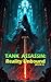 Reality Unbound (TANK ASSAS...