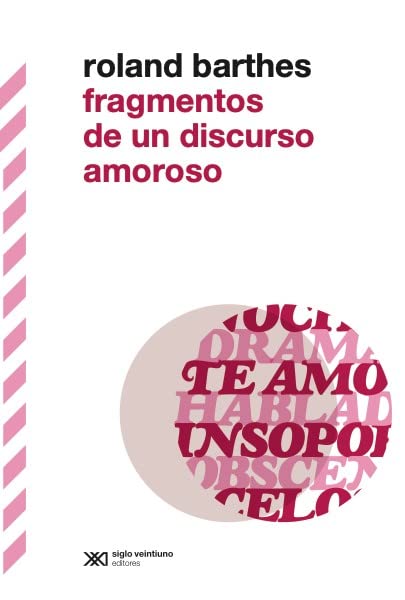 Fragmentos de un Discurso Amoroso (Paperback)