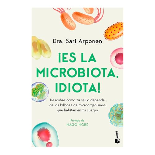 ¡Es la Microbiota, Idiota! (Paperback)