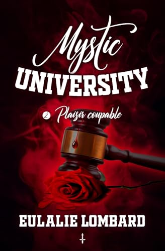 Mystic University 2: Plaisir coupable (Romance universitaire paranormale) (French Edition)