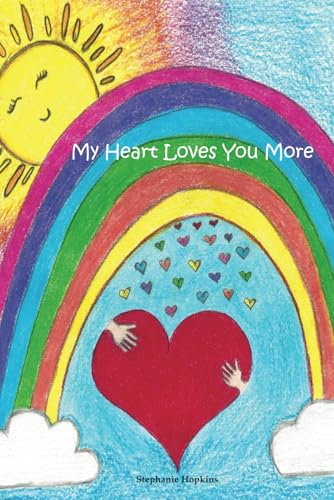 MY HEART LOVES YOU MORE (Paperback)