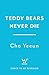 Teddy Bears Never Die by Cho yeeun