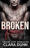 Broken Vows: A Dark Mafia Romance (Empire City Syndicate Book 2)