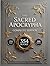 THE SACRED APOCRYPHA COMPLETE EDITION: Featuring the Book of Enoch, Jubilees, and All the Lost Texts and Rejected Scriptures in One Volume