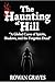 The Haunting of Haunting Hill by Rowan Graves