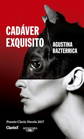 Tapa de Cadáver exquisito (Agustina Bazterrica)