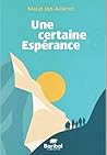 Une certaine Espérance by Maud Jan-Ailleret