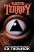 Tales to Terrify: Demons, Parasites, Possessions, and Other Unholy Torments