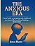 THE ANXIOUS ERA by Jonas Duerr