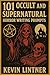 101 Occult and Supernatural...