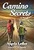 Camino Secrets (Camino Curi...