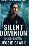Silent Dominion by Jessie  Clark
