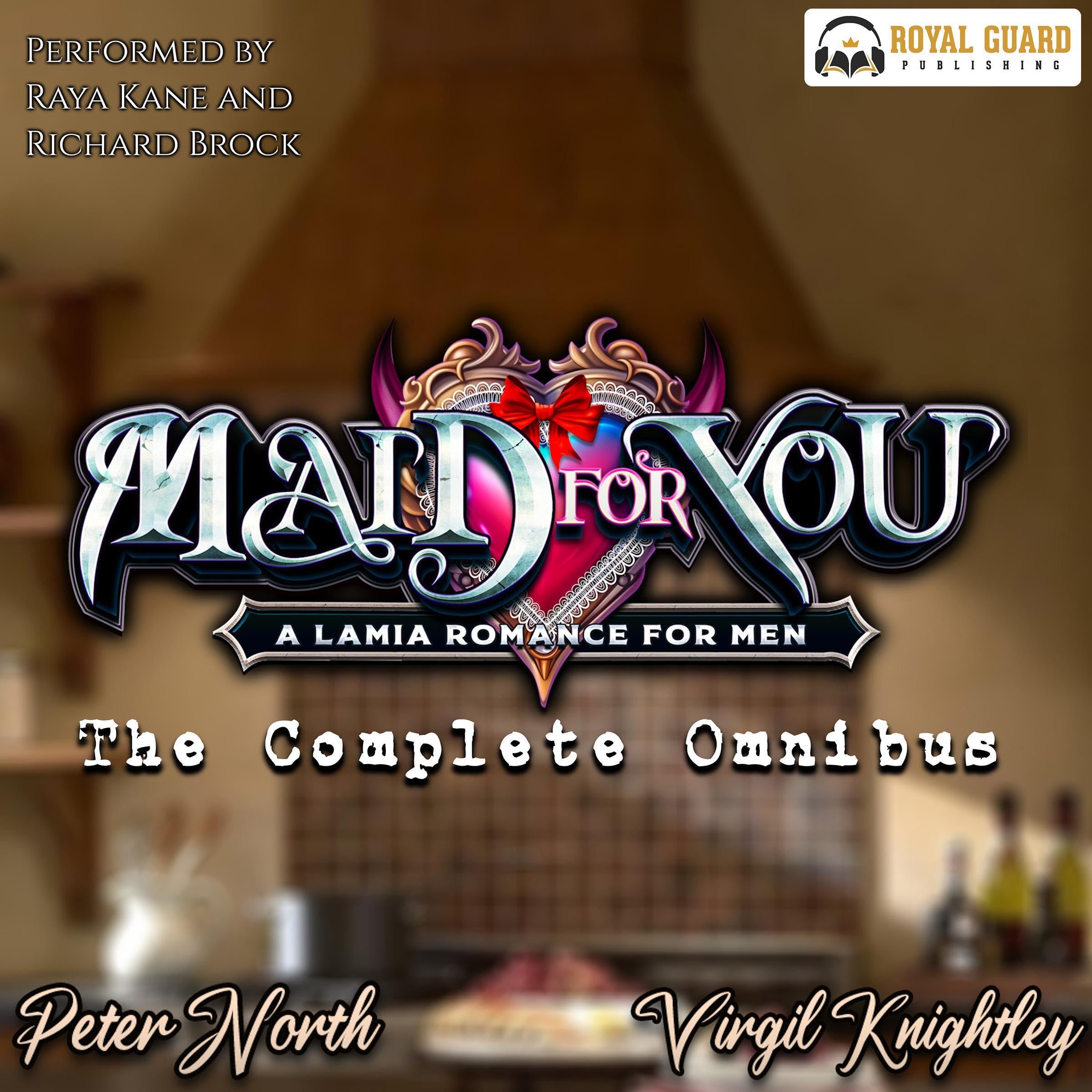 Maid for You: The Complete Omnibus: A Lamia Romance for Men (Audible Audio)