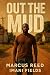 Out the Mud: From the Stree...