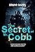 The Secret of Mr. Cobb by Bruno  Matos