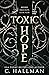 Toxic Hope (Wicked Falls El...