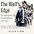 The Wolf’s Edge: Strategies...