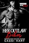 Book cover for Her Outlaw Biker (Vanishing With the Rebel Book 2)