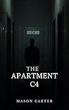 The Apartment C4 by Mason Carter