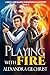 Playing With Fire (A Rick and Dante Paranormal Mystery Book 3)