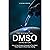 The Essential DMSO Handbook by Vivian Greer