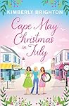 Cape May Christmas in July by Kimberly Brighton
