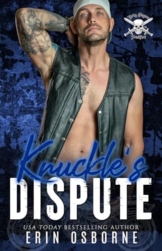 Knuckle's Dispute (Dirty Slayers MC Book 3)