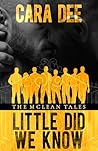 Book cover for Little Did We Know (The Mclean Tales Book 1)