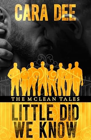 Little Did We Know (The Mclean Tales Book 1)