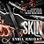 Skin: A Dark Retelling (The Renegades Series, Book 1)