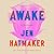 Awake: A Memoir