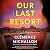 Our Last Resort: A Novel