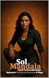 Sol Mandala: Book 2 in The Sol Chronicles, a Trilogy (The Adira Sol Chronicles, a trilogy)