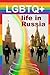 LGBTQ+ life in Russia. The fates of people living under oppre... by Anatoly Ivanov
