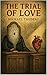 The Trial of Love
