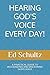 HEARING GOD'S VOICE EVERY D...