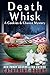 Death Whisk (Cookies & Chance Mysteries Book 15)