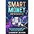 Smart Money Revealed: How t...