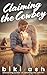 Claiming the Cowboy: The sp...