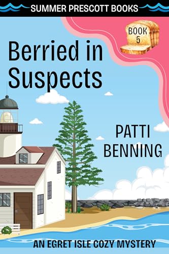 Berried in Suspects (Egret Isle Cozy Mysteries Book 5)