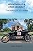 Adventures in a Ford Model T: The Making of a T-raveler