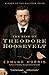 The Rise of Theodore Roosev...