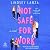 Not Safe for Work (California Love)