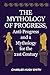 The Mythology of Progress, Anti-Progress and a Mythology for the 21st Century