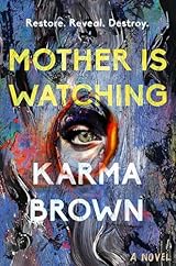 Mother Is Watching