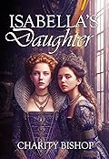 Isabella's Daughter